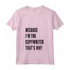 Donna perché sono il Copywriter - Maglietta Divertente con Collo a V per Scrittori - Ideale come Regalo
