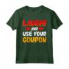 Laugh And Use Your Coupon - Couponing Maglietta Divertente per Amanti del Coupon - Ideale per Collezionisti di Coupon e Principianti