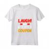 Laugh And Use Your Coupon - Maglietta Couponing con Collo a V - Ideale per Amanti e Couponer - Acquista Online