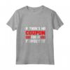 If There Is No Coupon For It Forget It - Couponing Maglietta con Collo a V - Ideale per Amanti dei Coupon e Collezionisti