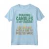 Fare Candele È Passione - Creatore Di Candele Amante - Maglietta per Appassionati di Candele