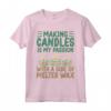 Fare Candele È Passione - Creatore Di Candele Amante - Maglietta per Appassionati di Candele