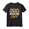 Questa è la mia camicia per fare le candele - Creatore di Maglietta per Produttori di Candele - Ideale per Amanti delle Candele