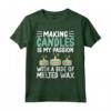 Fare Candele È Passione - Maglietta per Amanti Delle Candele e Creatori - Abbigliamento Divertente e Professionale