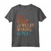 Creatore di Gioielli Vintage con Scritta «Eat Sleep» - Maglietta per Appassionati di Creazione - Idea Regalo Gag