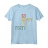 Maglietta So Happy I'm Forty - Regalo Compleanno 40 Anni - Ideale per Uomo o Donna del 1982