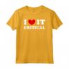 I Love It Critical - Mi Piace Critico Maglietta con Design Vintage - Ideale per gli Amanti dell'Arte