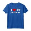 I Love It Critical - Mi Piace Critico Maglietta con Design Vintage - Ideale per gli Amanti dell'Arte