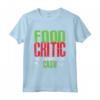 I critici alimentari danno la mia opinione invece di contanti | Food Writer Maglietta - Ideale per Festa del papà o Compleanno di Foodie