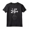 I Am 29 + 1 - Idea Regalo 30 Anni Compleanno Donna Uomo Maglietta - Perfetta per il 30esimo Anniversario