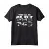 Mi chiamano Mr Fix It Tuttofare Maglietta - Regalo Unico per Riparatori - Ideale per Natale o Compleanno