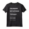 Filosofia Metafisica Teologia Scienza Humor T-Shirt - Regalo Divertente per Amanti della Scienza - Ideale per Natale o Compleanno
