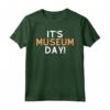 Museumgoer Museo divertente e mostra della galleria Maglietta - It's Museum Day - Ideale per Guardie e Curatori del Museo