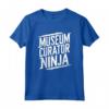 Curatore Museo Ninja Maglietta - Leggera e Divertente - Ideale per Appassionati di Musei