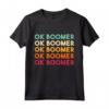 Ok Boomer Vintage Maglietta - Abbigliamento Vintage per Genitori e Nonni - Regalo Retrò per Baby Boomer e Millennials