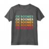 Ok Boomer Vintage Maglietta - Abbigliamento Vintage per Genitori e Nonni - Regalo Retrò per Baby Boomer e Millennials