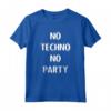 No Techno No Party - Rave Disco Maglietta per Ravers - Ideale per Festival e Feste di Danza Elettronica