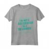 I'm Not A Decorator, I'm A Designer - Maglietta per Interior Designer e Architetti - Leggera e Stilosa