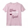 La Degustazione di Vini è il Mio Sport - Maglietta per Amanti del Vino - Regalo Divertente per Degustatori di Vino