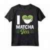 I Love Matcha Tea - Maglietta Foglia Verde Tè Matcha per Amanti del Tè - Regalo Compleanno o Natale