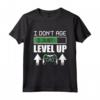HapTiger Gaming Gamer Online Maglietta - I Don't age, I just level up - Regalo per giocatori online - Ideale per Compleanno o Natale