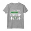 HapTiger Gaming Gamer Online Maglietta - I Don't age, I just level up - Regalo per giocatori online - Ideale per Compleanno o Natale