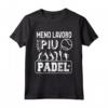 Meno Lavoro Piu Padel Racchetta Maglietta - Regalo Sportivo per Giocatori di Padel - Ideale per Amanti del Gioco di Padel