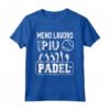 Meno Lavoro Piu Padel Racchetta Maglietta - Regalo Sportivo per Giocatori di Padel - Ideale per Amanti del Gioco di Padel