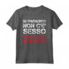 In Paradiso Niente Sesso - Shirt Divertenti con Scritte Ironiche - Maglietta per Uomo e Donna - Ideale Regalo per Amanti dell'Ironia