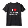 I Heart To Make Boys Cry - Divertente Maglietta Cuore Rosso per Ragazze - Regalo Compleanno Fidanzati Giovani