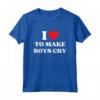 I Heart To Make Boys Cry - Divertente Maglietta Cuore Rosso per Ragazze - Regalo Compleanno Fidanzati Giovani