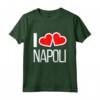 I Love Napoli - Maglietta Regalo di Compleanno e Natale per Napoletani - Ideale per Addio al Celibato o Nubilato