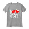 I Love Napoli - Maglietta Regalo di Compleanno e Natale per Napoletani - Ideale per Addio al Celibato o Nubilato
