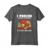 Divertente Regalo Di Funghi Retrò - Maglietta per Amante Dei Funghi - I Porcini Stanno Chiamando E Devo Andare
