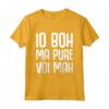 Io Boh Ma Pure Voi Mah - T-shirt Inglese con Design Divertente - Ideale per Regalo di Natale o Compleanno