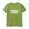 I AM AFRAID OF WOMEN - T-shirt Divertente con Scritta Meme - Ideale per Uomini Intimiditi