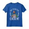 Life Is Better With Chickens - Gallina Maglietta Divertente Regalo per Amanti degli Uccelli da Fattoria - Ideale per Natale o Compleanno