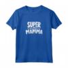 Super Mamma MM0014 - Originali Maglietta per Donne - Ideale per Compleanno, Festa della Mamma o Natale