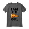 I Am A Pizza Girl Tee Shirt - Funny Women Gift - Best Pizza Lover T-shirt for Daily Life, Party, Vacation - Unique Pizza Quote Design