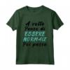 Magliette Divertenti Scritte Ironiche - Essere Normale - Idea Regalo Unica per Uomo, Donna e Bambini - Acquista Online