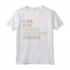 I like Beer My Dog And Forse 3 Persone - Citazione Vintage Retro Maglietta per Amanti della Birra e Proprietari di Cani