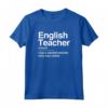 English Teacher Noun Definition Normal Only Cooler Gift Maglietta - Funny Tee for Language Teachers - Perfect Classroom Theme Shirt