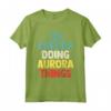 Io sono Aurora Doing Aurora Things - Maglietta con nome personalizzato per donne - Regalo di compleanno unico e personalizzato