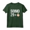 Sono 29+ Divertente regalo per il 30° compleanno Maglietta - Ideale per Amici e Familiari - Acquista Online