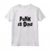 Punk Is Dad - Maglietta divertente per la Festa del Papà - Regalo unico per gli amanti della musica punk e della cultura pop