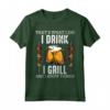 That's What I Do I Drink I Grill - BBQ Maglietta per Amanti della Birra e delle Grigliate - Regalo Divertente per Compleanni e Natale