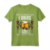 That's What I Do I Drink I Grill - BBQ Maglietta per Amanti della Birra e delle Grigliate - Regalo Divertente per Compleanni e Natale
