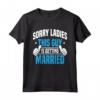 Sorry Ladies - Addio al celibato Groomsmen Getaway Maglietta per Matrimonio - Regalo Divertente per Sposo e Testimoni
