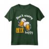 Don't worry beer happy - Maglietta Divertente per Amanti della Birra - Ideale per Addii al Celibato o Feste