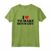 I Heart To Make Boys Piangere Divertente Red Heart Love Girls Maglietta - Regalo Compleanno Unico per Adolescenti